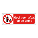 Gooi geen afval op de grond