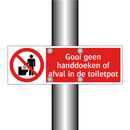 Gooi geen handdoeken of afval in de toiletpot