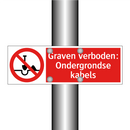 Graven verboden: Ondergrondse kabels