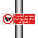 Handen wassen met oplosmiddel verboden