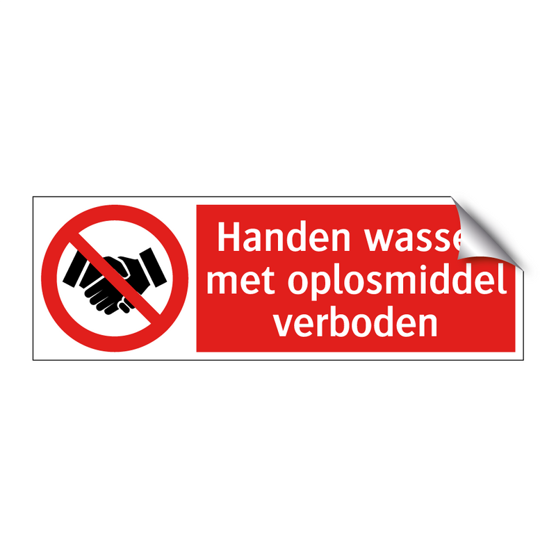 Handen wassen met oplosmiddel verboden