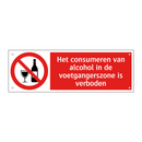 Het consumeren van alcohol in de voetgangerszone is verboden
