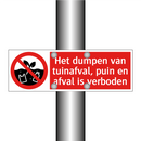 Het dumpen van tuinafval, puin en afval is verboden