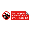Het dumpen van tuinafval, puin en afval is verboden