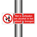 Het is verboden om alcohol in het gebied te brengen