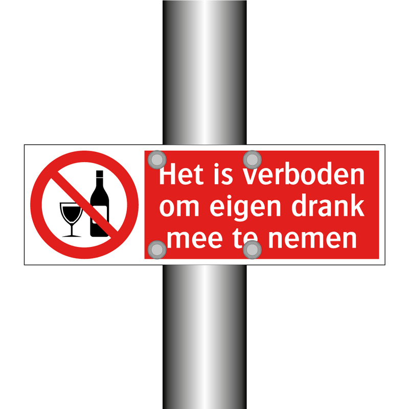 Het is verboden om eigen drank mee te nemen