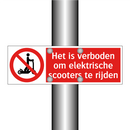 Het is verboden om elektrische scooters te rijden