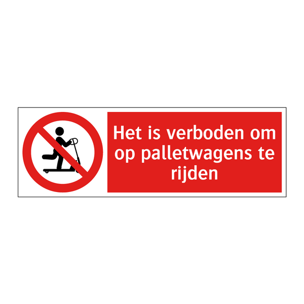 Het is verboden om op palletwagens te rijden