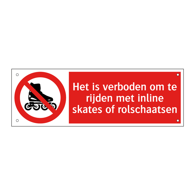 Het is verboden om te rijden met inline skates of rolschaatsen