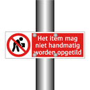 Het item mag niet handmatig worden opgetild