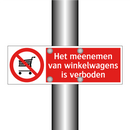 Het meenemen van winkelwagens is verboden