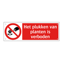 Het plukken van planten is verboden