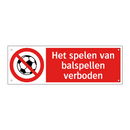Het spelen van balspellen verboden