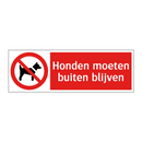 Honden moeten buiten blijven