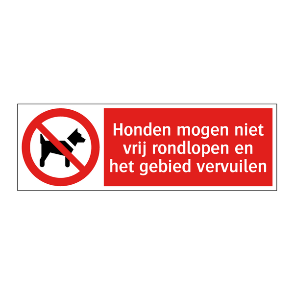 Honden mogen niet vrij rondlopen en het gebied vervuilen