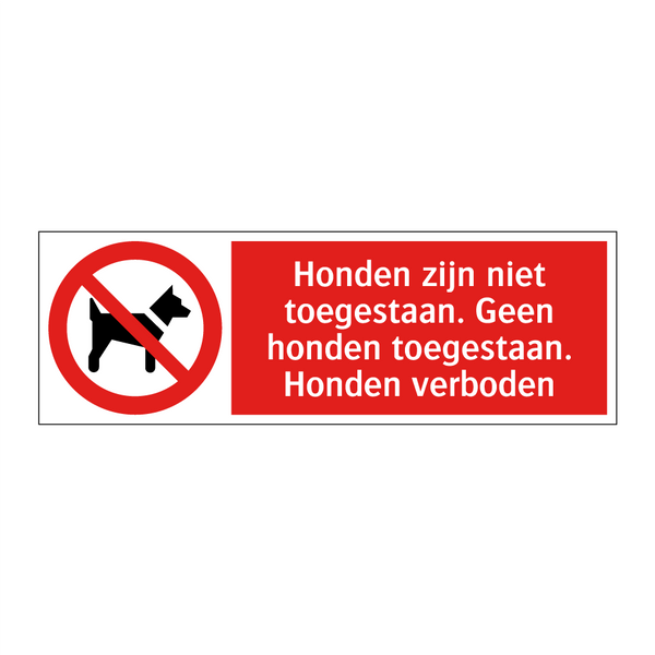 Honden zijn niet toegestaan. Geen honden toegestaan. Honden verboden