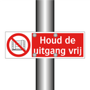 Houd de uitgang vrij
