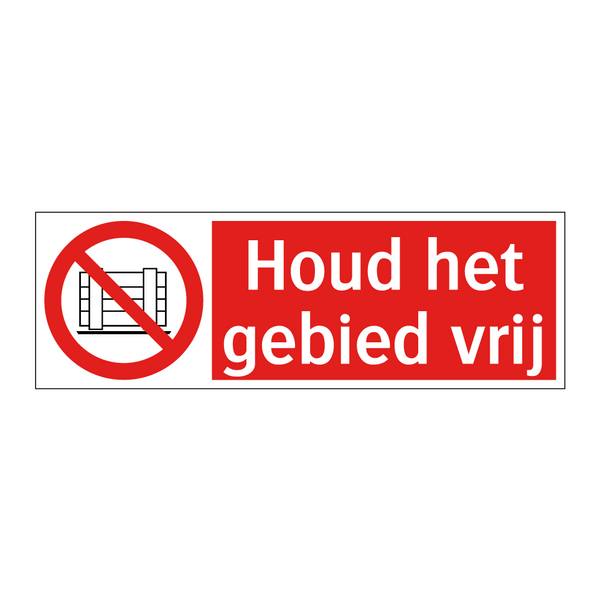 Houd het gebied vrij