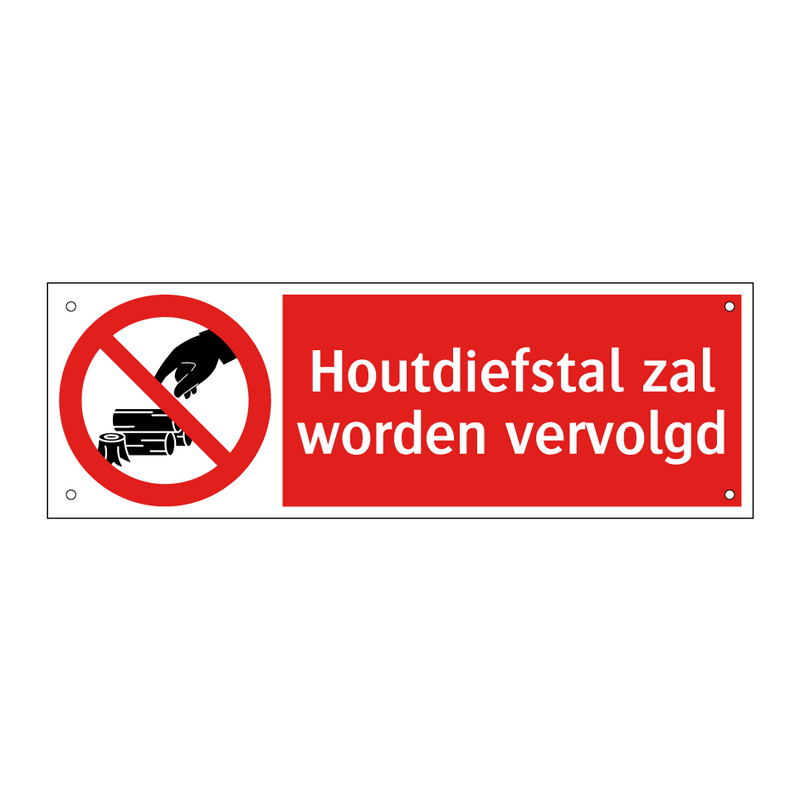 Houtdiefstal zal worden vervolgd