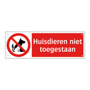 Huisdieren niet toegestaan