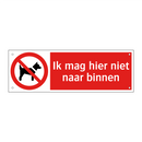 Ik mag hier niet naar binnen