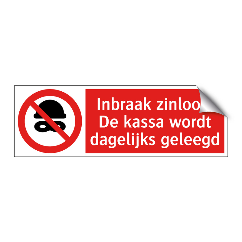 Inbraak zinloos: De kassa wordt dagelijks geleegd