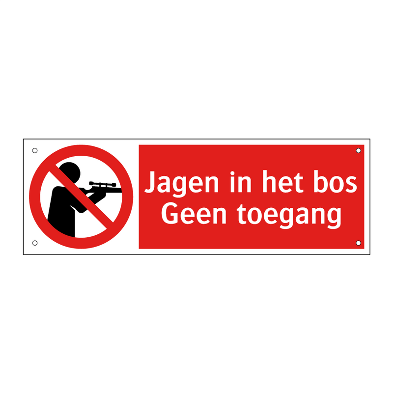 Jagen in het bos - Geen toegang