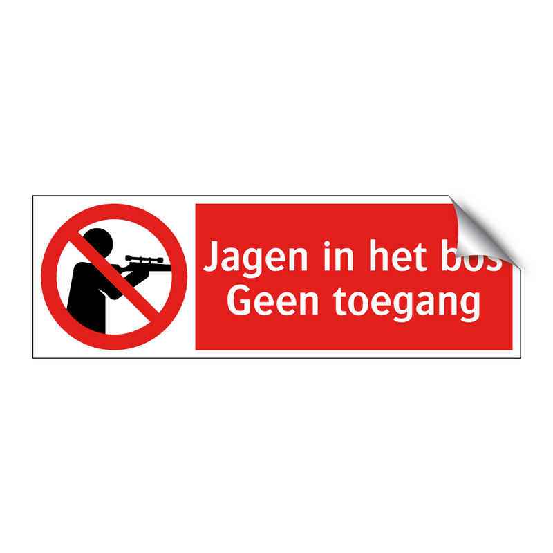 Jagen in het bos - Geen toegang