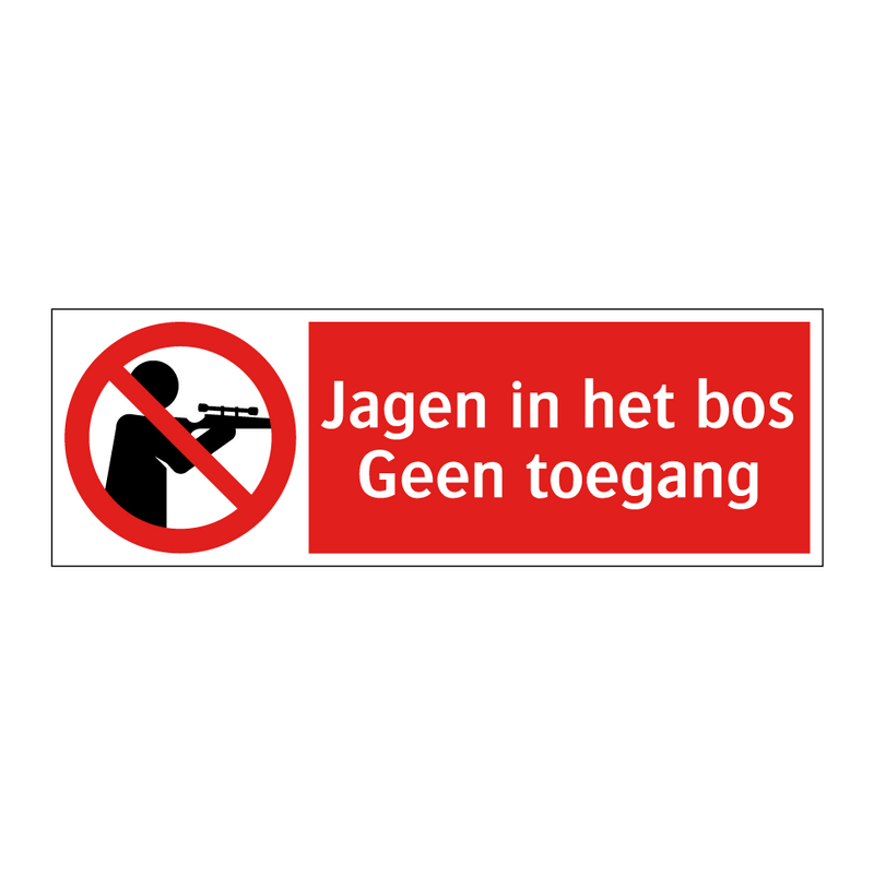 Jagen in het bos - Geen toegang