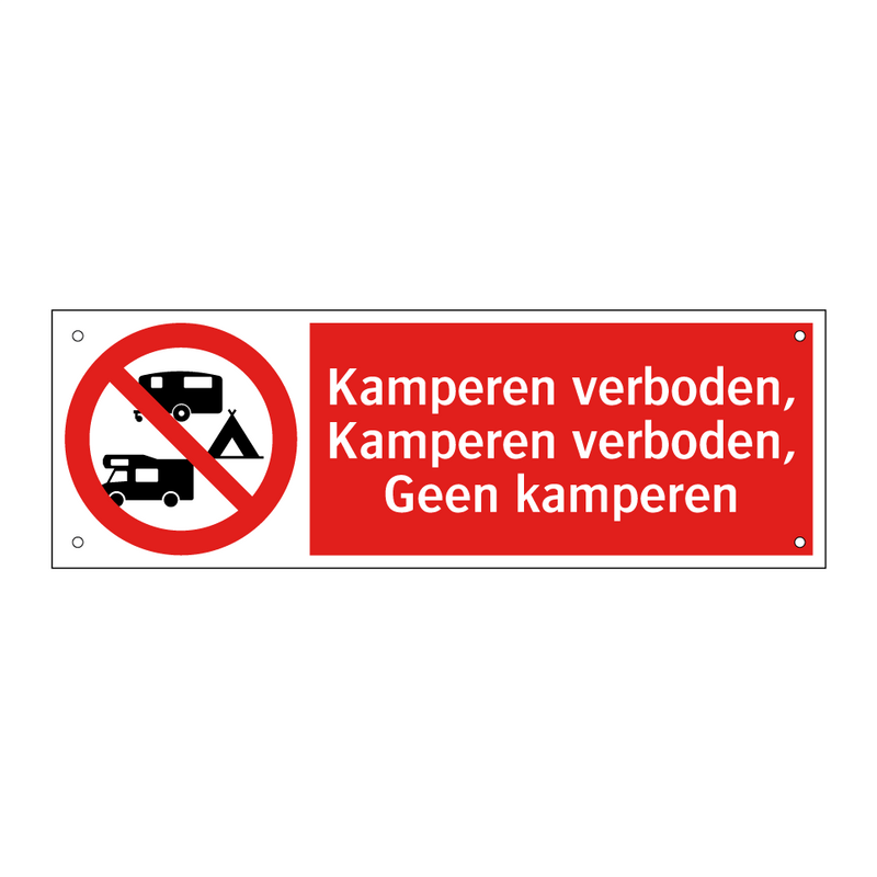 Kamperen verboden, Kamperen verboden, Geen kamperen