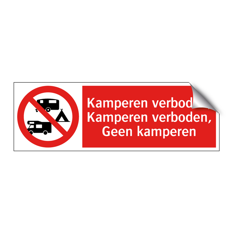 Kamperen verboden, Kamperen verboden, Geen kamperen