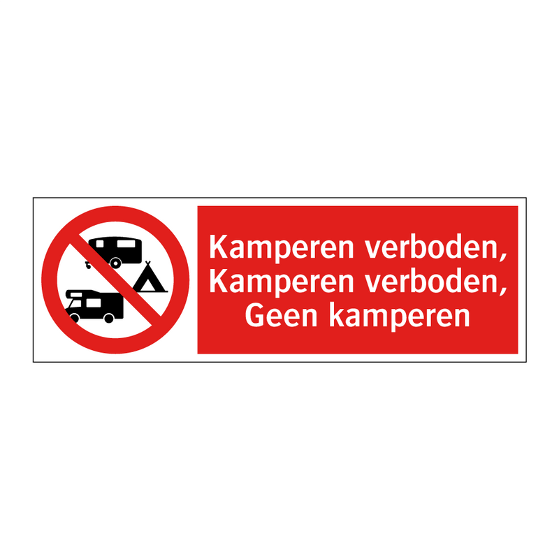Kamperen verboden, Kamperen verboden, Geen kamperen