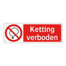Ketting verboden