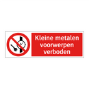 Kleine metalen voorwerpen verboden