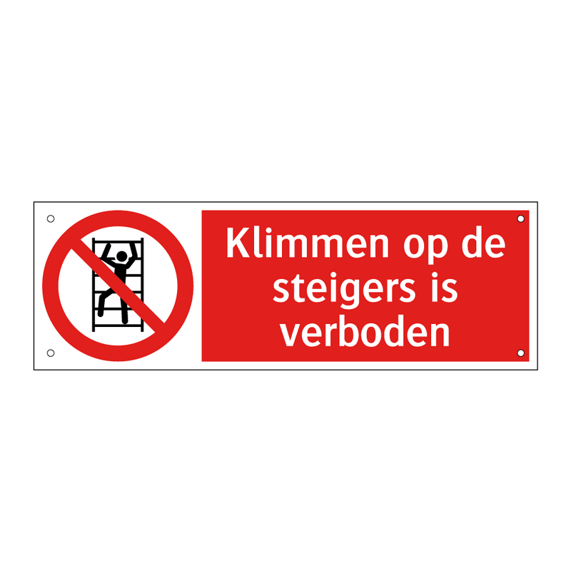 Klimmen op de steigers is verboden