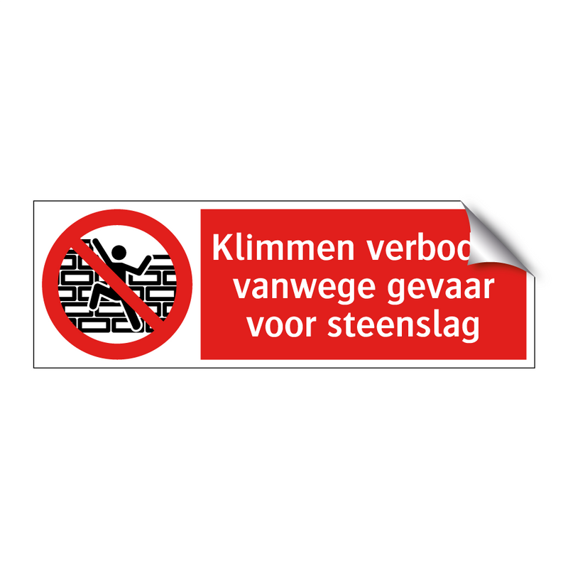 Klimmen verboden vanwege gevaar voor steenslag
