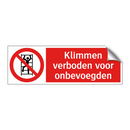 Klimmen verboden voor onbevoegden