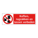 Koffers, rugzakken en tassen verboden