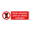 Korte mouwen shirt en shorts verboden