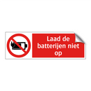 Laad de batterijen niet op