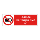 Laad de batterijen niet op