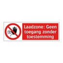 Laadzone: Geen toegang zonder toestemming
