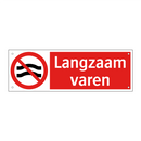 Langzaam varen