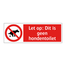 Let op: Dit is geen hondentoilet