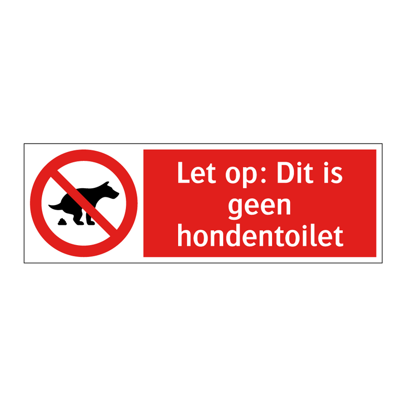 Let op: Dit is geen hondentoilet