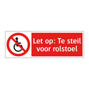 Let op: Te steil voor rolstoel
