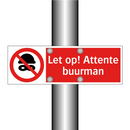 Let op! Attente buurman