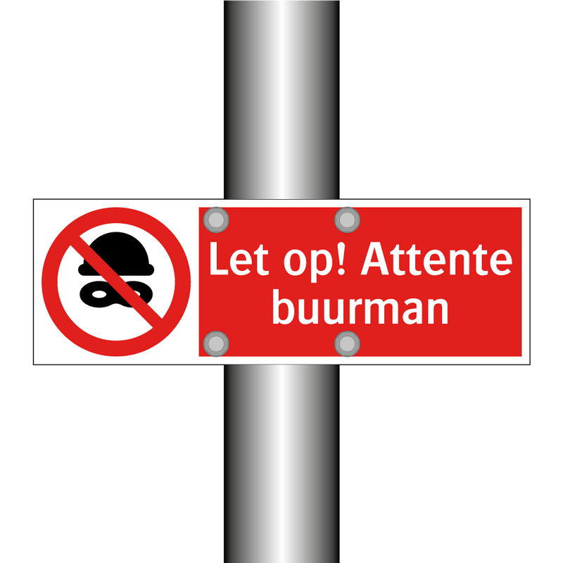 Let op! Attente buurman