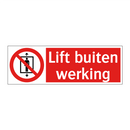 Lift buiten werking