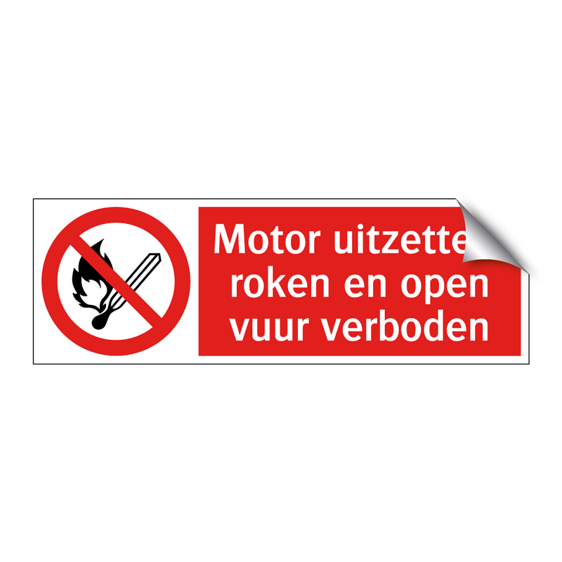 Motor uitzetten, roken en open vuur verboden